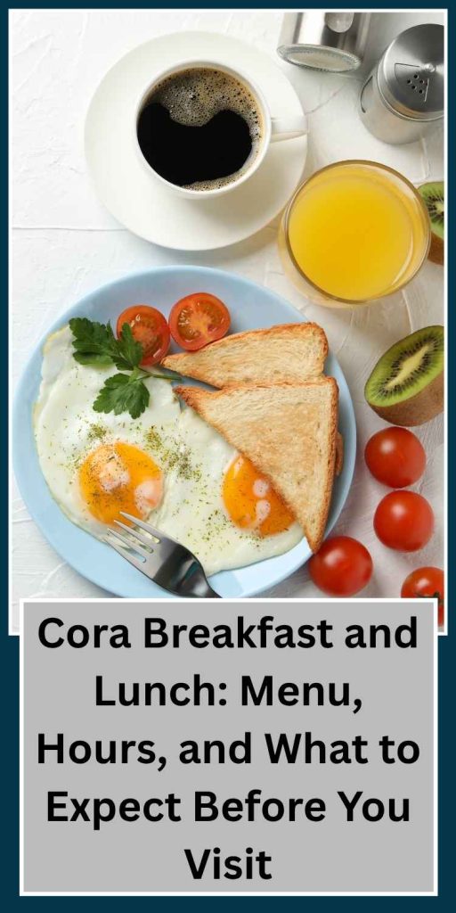 Cora Breakfast and Lunch