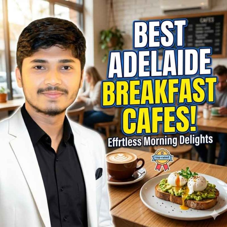 Best Breakfast Cafes in Adelaide