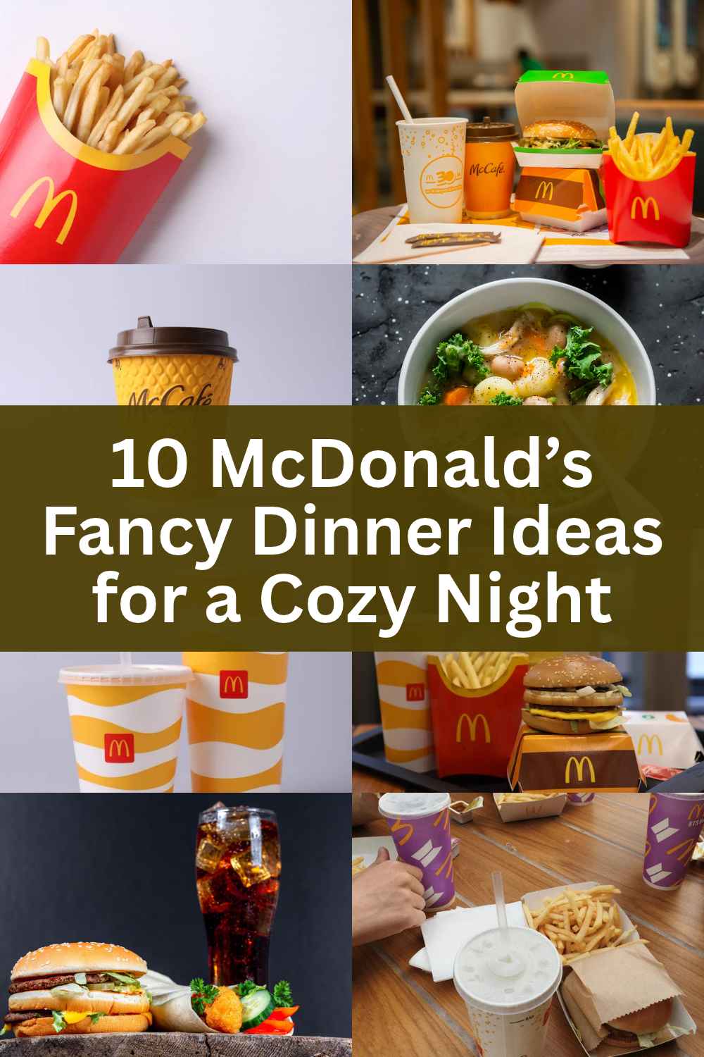 McDonald's fancy dinner