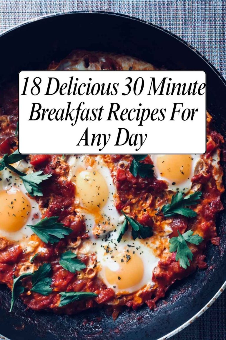 30 Minute Breakfast Recipes