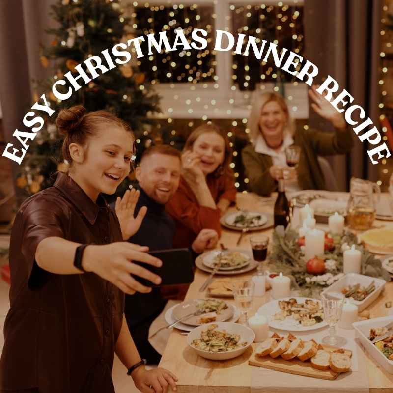 Easy Christmas Dinner Recipe