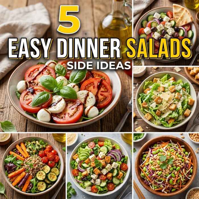 5 Easy Dinner Salads Side Ideas