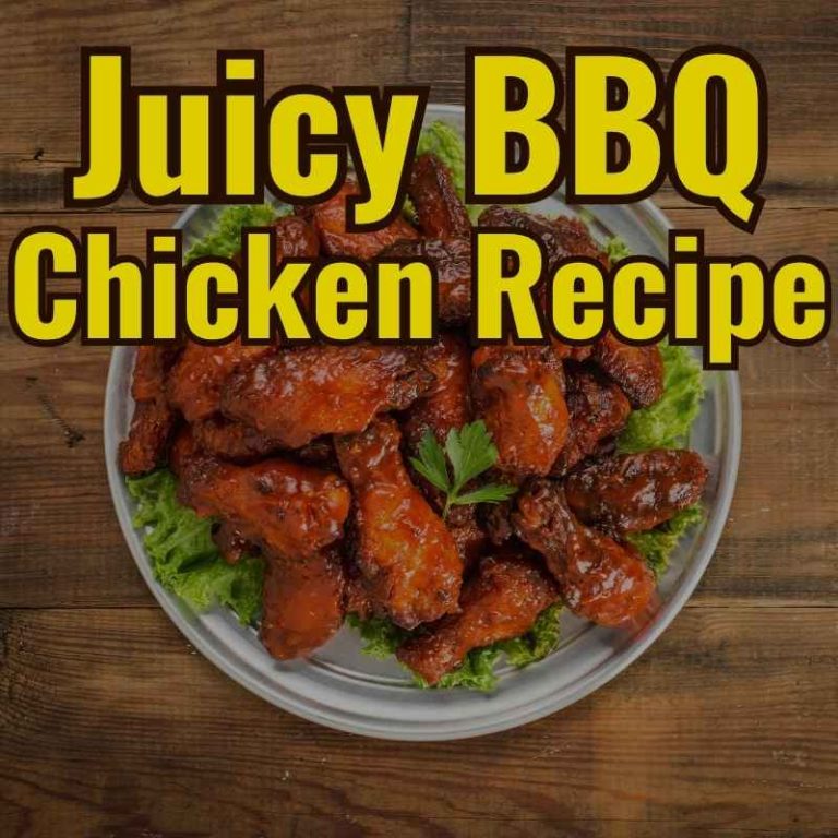 Juicy BBQ Chicken Recipe