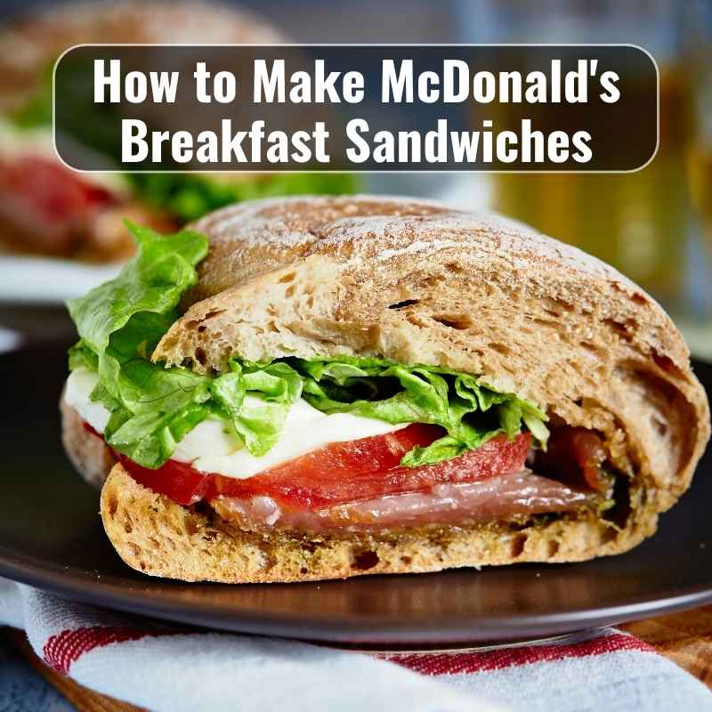 McDonald's Breakfast Sandwiches